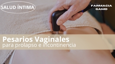 Pesarios vaginales para mujeres con prolapso e incontinencia urinaria